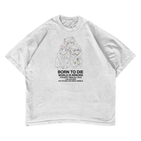 born to die shirt